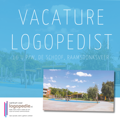 Vacature Logopedist CvL De Schoof Raamsdonksveer